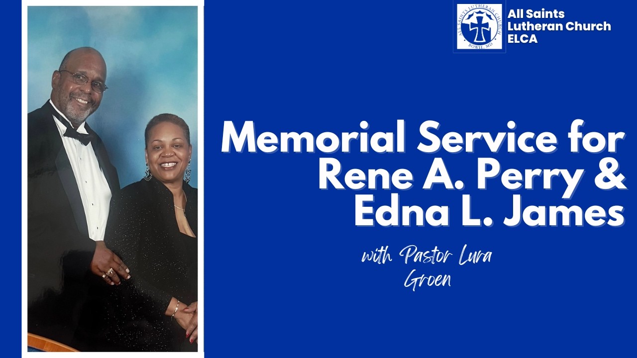 Memorial Service for Rene A. Perry & Edna L. James | Live with the ...