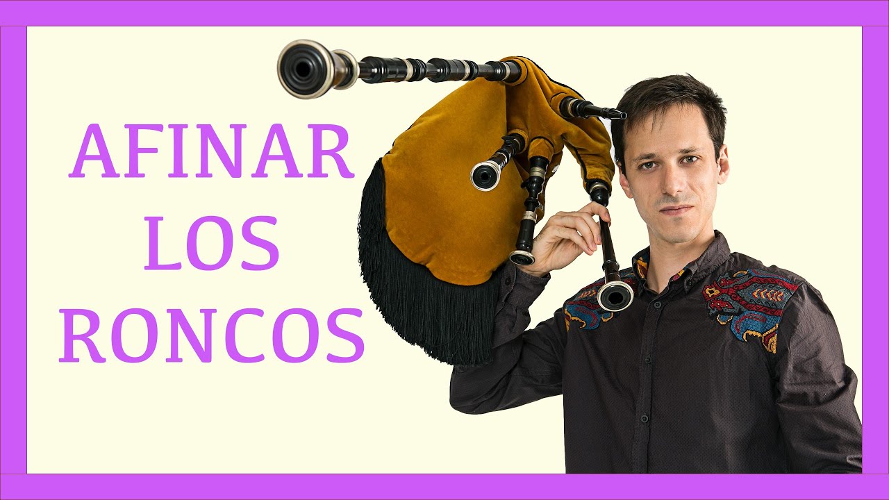 Cómo 🍀AFINAR🍀 los bordones (Roncos) de la 🍀GAITA🍀 (Gallega, Asturiana, Escocesa)