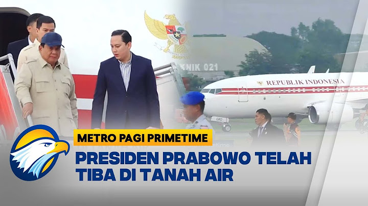 Presiden Prabowo Tiba di Tanah Air [Metro Pagi Primetime]