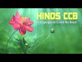 2 Horas de Belos Hinos CCB Hinário 5 Cantados CCB - Lindos Hinos Cantados - Lindos Hinos CCB