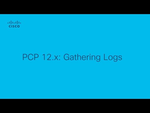 PCP 12.x - Gathering Logs