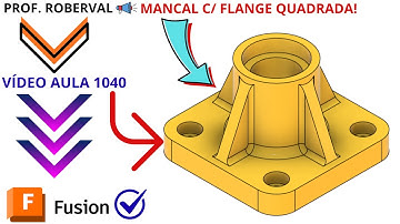 Aula 1040 - Modelamento do Mancal com Flange Quadrada para Iniciantes no Autodesk Fusion