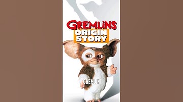 The Real Origin of the Gremlins
