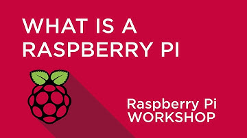 Raspberry Pi Workshop - Chapter 1 - What is a Raspberry Pi
