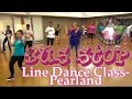 Bus Stop Line Dance (DJ Jubilee)-The Line Dance Queen & Class