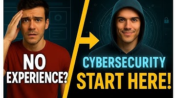 How to Start a Cybersecurity Career in 2025 (No Experience Needed!)