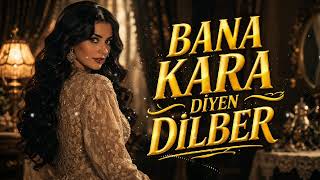 Bana Kara Di̇yen Di̇lber & Oriental Cover