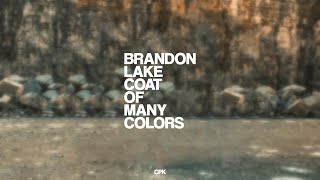 Brandon Lake - COAT OF MANY COLORS | Piano Karaoke Demo Version [Key of C]