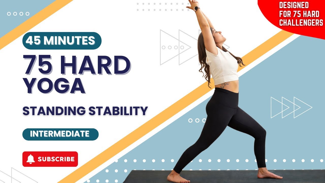 Build Strength & Stability in Standing Poses |  Day 38 | 75 Hard YOGA