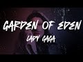 Garden Of Eden Lyrics Lady Gaga