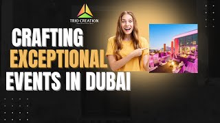 🎉 Trio Creations – Crafting Exceptional Events in Dubai ✨ #eventmanagement #exhibitionstanddesign