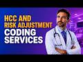 HCC Risk Adjustment Coding Services for Medical Practices | Cut Denials & Audit Risk