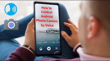 How to Control Your Android Camera with Voice | Capture Photos & Videos Hands-Free