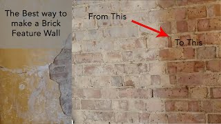 Best way to make a brick feature wall (part 1)