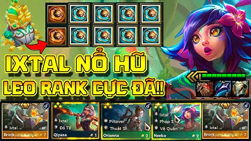 GIÁO ÁN "NỔ HŨ LEO RANK" CỦA TOP THÁCH ĐẤU: IXTAL MẠ VÀNG CẢ ĐỘI HÌNH FULL 3 SAO - TOP 1 LÀ EZ !