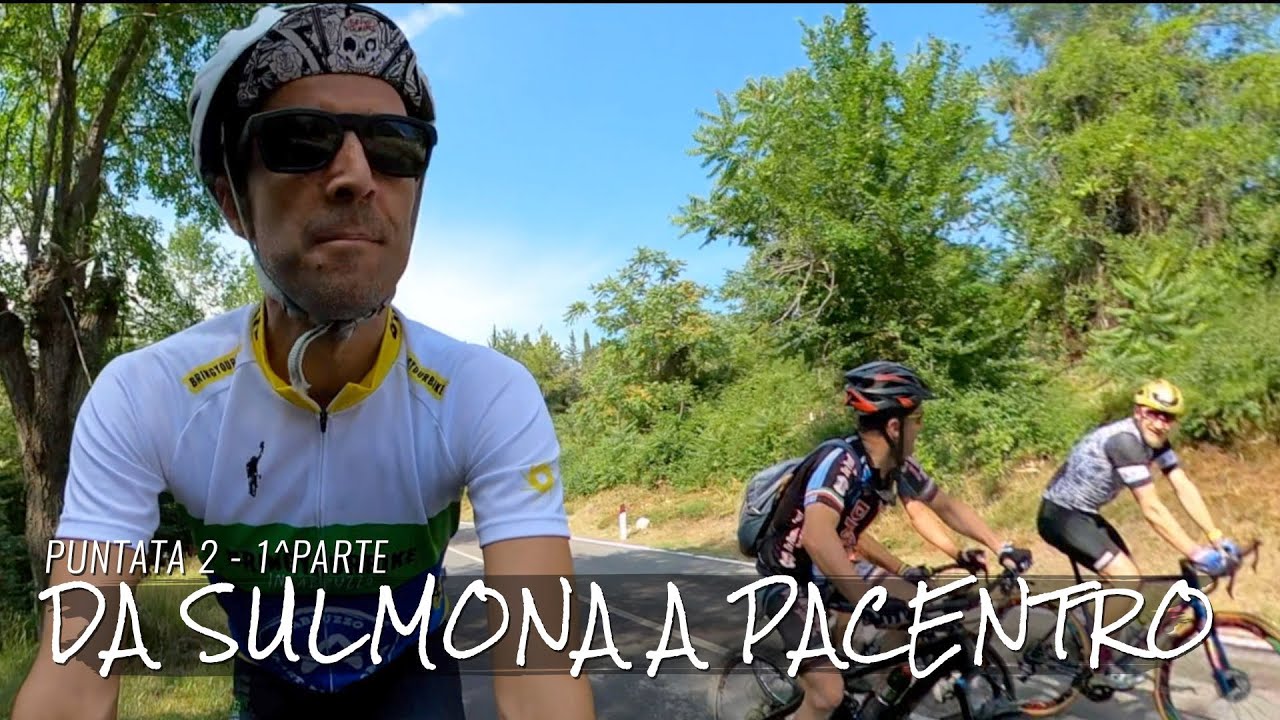 DA SULMONA A PACENTRO IN BICI - 2^Puntata | 1^Pt