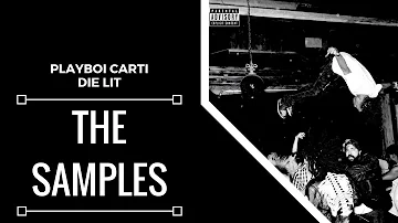 Samples From: Playboi Carti - Die Lit | XSamples