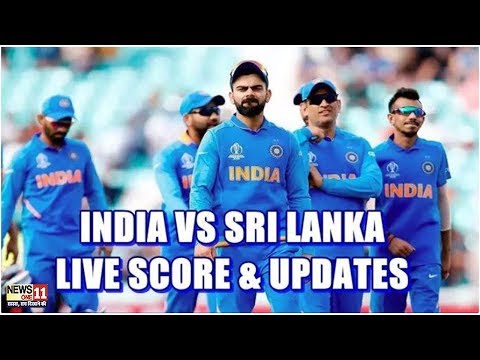 India vs Sri Lanka Score Live , ICC World Cup 2019 Match at Leeds  ...