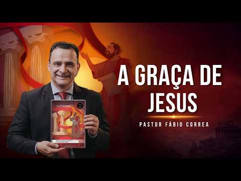 SABBATH SCHOOL 2 THE GRACE OF JESUS