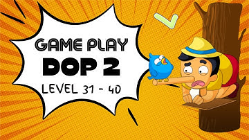 DOP 2 Level 31 to 40 | Delete One Part 2 Level 31 to 40 |Portrait Gameplay Walkthrough (Android/IOS)