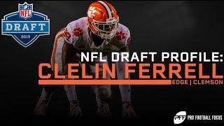 NFL Draft Profile: Clelin Ferrell | PFF Details