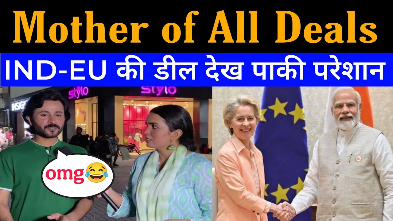India and European union sign world largest Trade Deal on Republic day 🇮🇳 | Pak Public Reaction 