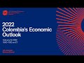 2022 Colombia's Economic Outlook