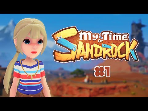 Видео: My Time at Sandrock 🌵 Добро пожаловать в Пустыню | # 1