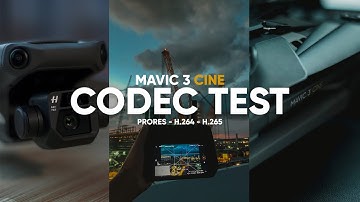 Mavic 3 Cine Codec Test - ProRes, H.264, H.265 | Free Download Sample Footage