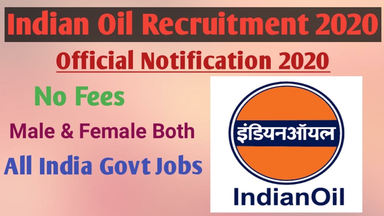 INDIAN OIL RECRUITMENT 2020