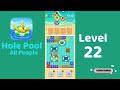 Hole Pool All People Level 22 Walkthrough 🎯 | Color Match Puzzle Gameplay | Mini Boss