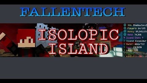 FallenTech|SkyBlocks Visiting ISOLOPIC Island