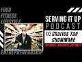SERVING IT UP PODCAST | Ep3.Charles CHOWMANE- Producing Albums Like A Menu, ABGS and Asian Serotypes