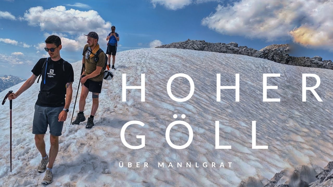 2019 - HOHER GÖLL - ÜBER MANNLGRAT