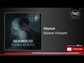 Keysun Manam Khubam کیسان منم خوبم 