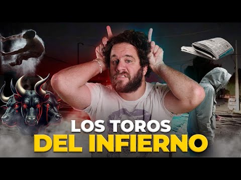 Anécdota - Los TOROS del INFIERNO