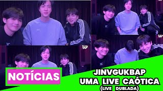 LIVE DA MADRUGADA DE JIN V E JUNGKOOK: BÊBADOS E AMOROSOS COM O ARMY!