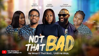 Famous NOT THAT BAD | LATEST NIGERIAN MOVIE | CHRISTIAN MOVIE | FAITH BASED MOVIE Profile