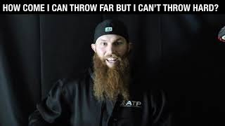 How Come I Can Throw Far But I Can't Throw Hard? | ROBBY ROWLAND
