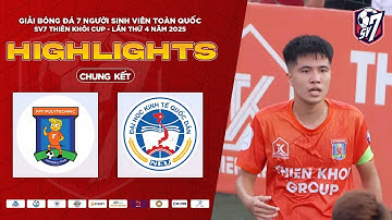 HIGHLIGHTS: CĐ FPT POLYTECHNIC HN - ĐH KINH TẾ QUỐC DÂN | SV7 THIÊN KHÔI CUP 2025