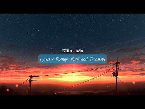 Kira - Ado (Lyrics)