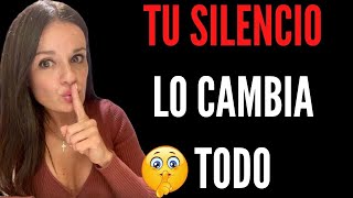 ¿Qué siente con TU SILENCIO? Dale el lugar que te está dando en tu vida