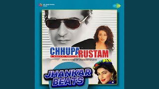 Tu Nikla Chhupa Rustam - Jhankar Beats