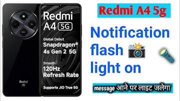 Redmi A4 5G notification flash light on | beam for notifications in redmi | notifications light on