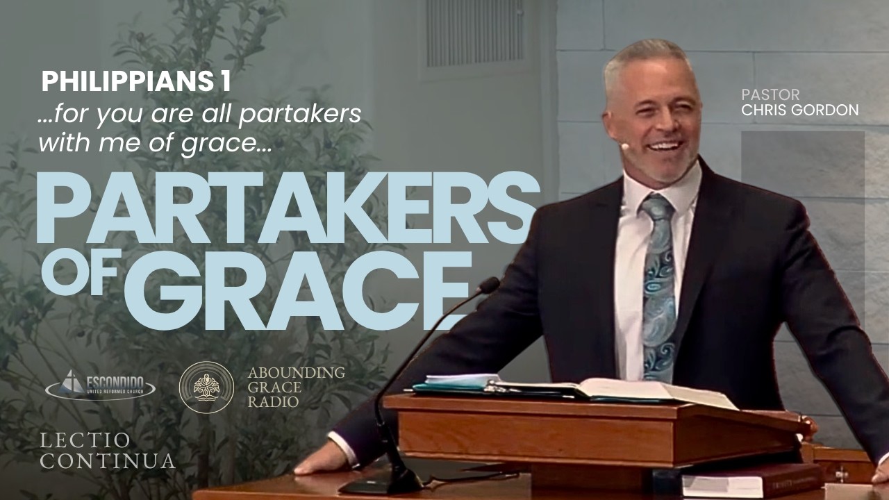 Partakers of Grace - Phil 1