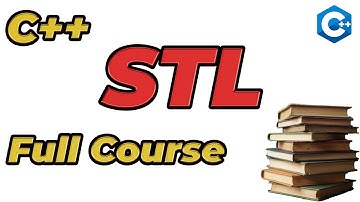 C++ STL: Complete Guide with Examples, Code & Concepts