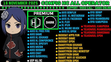 UPDATE CONFIG HC | AXIS GAME, XL , TELKOMSEL, BYU, SMARTFREN, INDOSAT || 16 NOV 2025