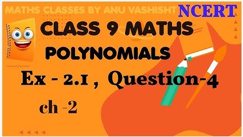 Class 9 maths| Chapter-2|Exercise 2.1,Q-4(Polynomial) /Degree of a polynomial