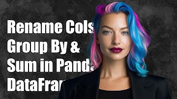 How to Rename Columns After Group By and Sum in Pandas DataFrame