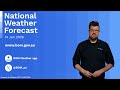 National Weather Forecast: Rain and storms in eastern Aus, dry, warm to hot elsewhere